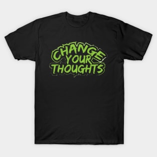 Change Your Thoughts T-Shirt